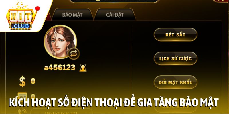 Kích hoạt số điện thoại để gia tăng bảo mật