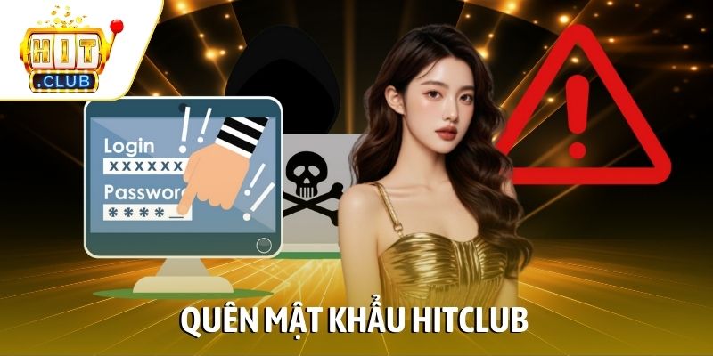 quên mật khẩu Hitclub